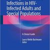 Sexually Transmitted Infections in HIV-Infected Adults and Special Populations: A Clinical Guide 1st ed. 2017 Edition