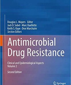 Antimicrobial Drug Resistance: Clinical and Epidemiological Aspects, Volume 2 2nd ed. 2017 Edition