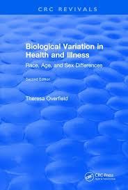 Biological Variation in Health and Illness: Race, Age, and Sex Differences (CRC Press Revivals) 1st Edition