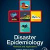 Disaster Epidemiology: Methods and Applications 1st Edition