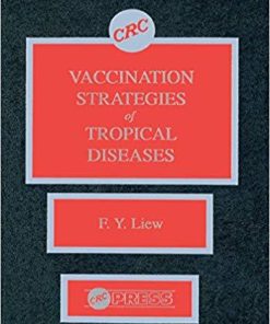 Vaccination Strategies of Tropical Diseases 1st Edition