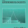 Biostatistics for Epidemiologists 1st Edition