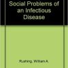 The Aids Epidemic: Social Problems Of An Infectious Disease 1st Edition