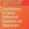 Contributions to Partial Differential Equations and Applications (Computational Methods in Applied Sciences) 1st ed. 2019 Edition