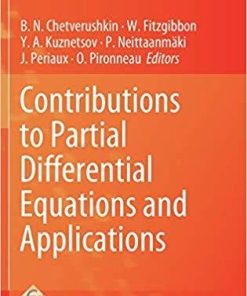 Contributions to Partial Differential Equations and Applications (Computational Methods in Applied Sciences) 1st ed. 2019 Edition