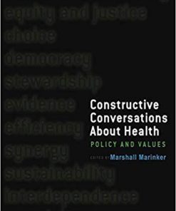 Constructive Conversations About Health: Pt. 2, Perspectives on Policy and Practice 1st Edition