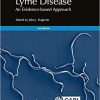 Lyme Disease: An Evidence-based Approach 2nd EditionLyme Disease: An Evidence-based Approach 2nd Edition