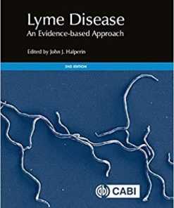 Lyme Disease: An Evidence-based Approach 2nd EditionLyme Disease: An Evidence-based Approach 2nd Edition