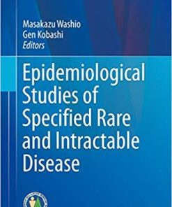 Epidemiological Studies of Specified Rare and Intractable Disease (Current Topics in Environmental Health and Preventive Medicine) 1st ed. 2019 Edition