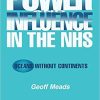 Power and Influence in the NHS: Oceans Without Continents 1st Edition