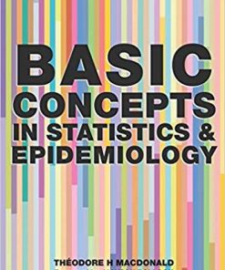 Basic Concepts in Statistics and Epidemiology 1st Edition