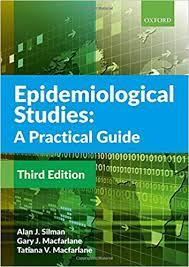 Epidemiological Studies: A Practical Guide 3rd Edition