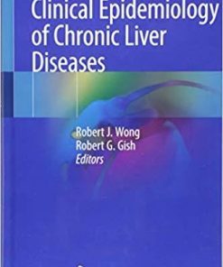 Clinical Epidemiology of Chronic Liver Diseases 1st ed. 2019 Edition