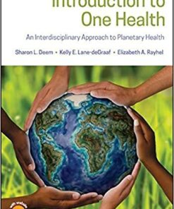 Introduction to One Health: An Interdisciplinary Approach to Planetary Health 1st Edition