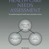 Health Care Needs Assessment: The Epidemiologically Based Needs Assessment Reviews, v. 2, First Series