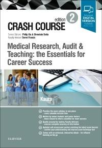 Crash Course Medical Research, Audit and Teaching: the Essentials for Career Success 2nd Edition