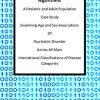 Data Setup and Odds Ratio Algorithms: A Pediatric and Adult Population Case Study Examining Age Associations of Psychiatric Disorder across All Main International … in Population Morbidity Analysis Book 1)