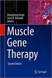 Muscle Gene Therapy 2nd ed. 2019 Edition