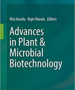 Advances in Plant & Microbial Biotechnology 1st ed. 2019 Edition