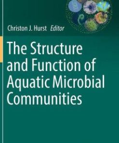 The Structure and Function of Aquatic Microbial Communities (Advances in Environmental Microbiology) 1st ed. 2019 Edition