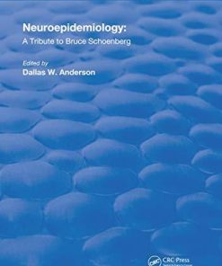 Neuroepidemiology: A Tribute To Bruce Schoenberg Hardcover