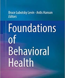 Foundations of Behavioral Health 1st ed. 2020 Edition