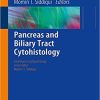 Pancreas and Biliary Tract Cytohistology (Essentials in Cytopathology) 1st ed. 2019 Edition