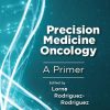 Precision Medicine Oncology: A Primer