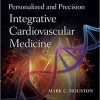 Personalized and Precision Integrative Cardiovascular Medicine First Edition