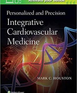 Personalized and Precision Integrative Cardiovascular Medicine First Edition