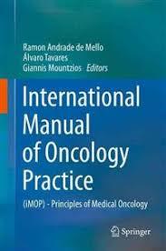 International Manual of Oncology Practice: iMOP – Principles of Oncology 2nd ed. 2019 Edition