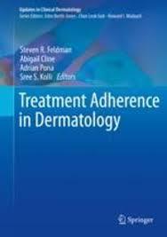 Treatment Adherence in Dermatology (Updates in Clinical Dermatology) 1st ed. 2020 Edition