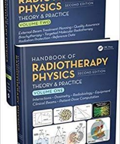 Handbook of Radiotherapy Physics: Theory and Practice, Second Edition, Two Volume Set 2nd Edition