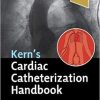 Kern’s Cardiac Catheterization Handbook 7th Edition