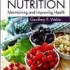 Nutrition: Maintaining and Improving Health 5th Edition