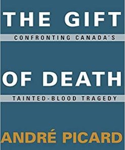 The Gift of Death: Confronting Canada’s Tainted Blood Tragedy