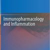 Immunopharmacology and Inflammation 1st ed. 2018 Edition