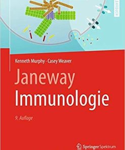 Janeway Immunologie (German Edition) (German) 9. Aufl. 2018 Edition