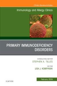 Primary Immunodeficiency Disorders (The Clinics: Internal Medicine Book 39) 1st Edition