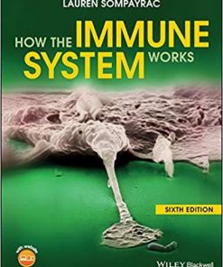 How the Immune System Works (The How it Works Series) 6th Edition