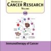 Immunotherapy of Cancer, Volume 143 (Advances in Cancer Research) 1st Edition