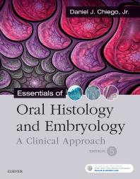 Essentials of Oral Histology and Embryology: A Clinical Approach 5th Edition