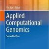 Applied Computational Genomics (Translational Bioinformatics) 2nd ed. 2018 Edition