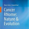 Cancer RNome: Nature & Evolution 1st ed. 2018 Edition