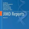 JIMD Reports, Volume 44 1st ed. 2019 Edition