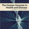 The Human Genome in Health and Disease: A Story of Four Letters 1st Edition