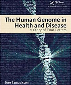 The Human Genome in Health and Disease: A Story of Four Letters 1st Edition