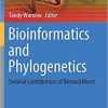 Bioinformatics and Phylogenetics: Seminal Contributions of Bernard Moret (Computational Biology) 1st ed. 2019 Edition