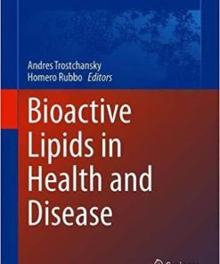 Bioactive Lipids in Health and Disease (Advances in Experimental Medicine and Biology) 1st ed. 2019 Edition