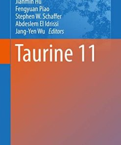 Taurine 11 (Advances in Experimental Medicine and Biology) 1st ed. 2019 Edition